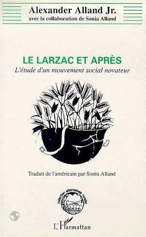 Le Larzac et après : l'étude d'un mouvement social novateur