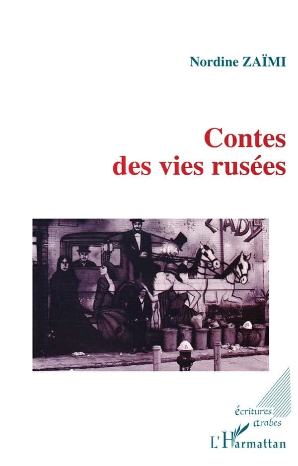 Contes des vies rusées