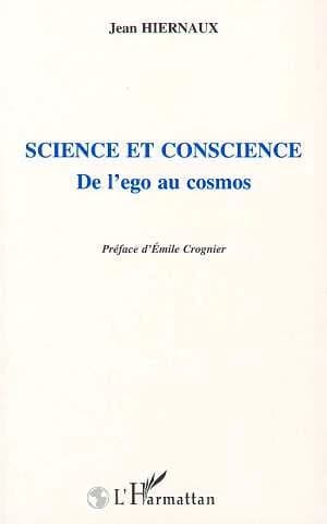 Science et conscience : de l'ego au cosmos