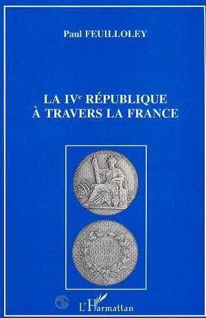 La IVe République à travers la France