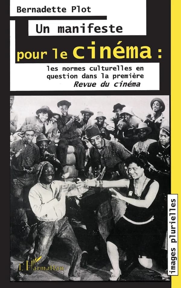 Un manifeste pour le cinéma : les normes culturelles en question dans la première "Revue du cinéma"