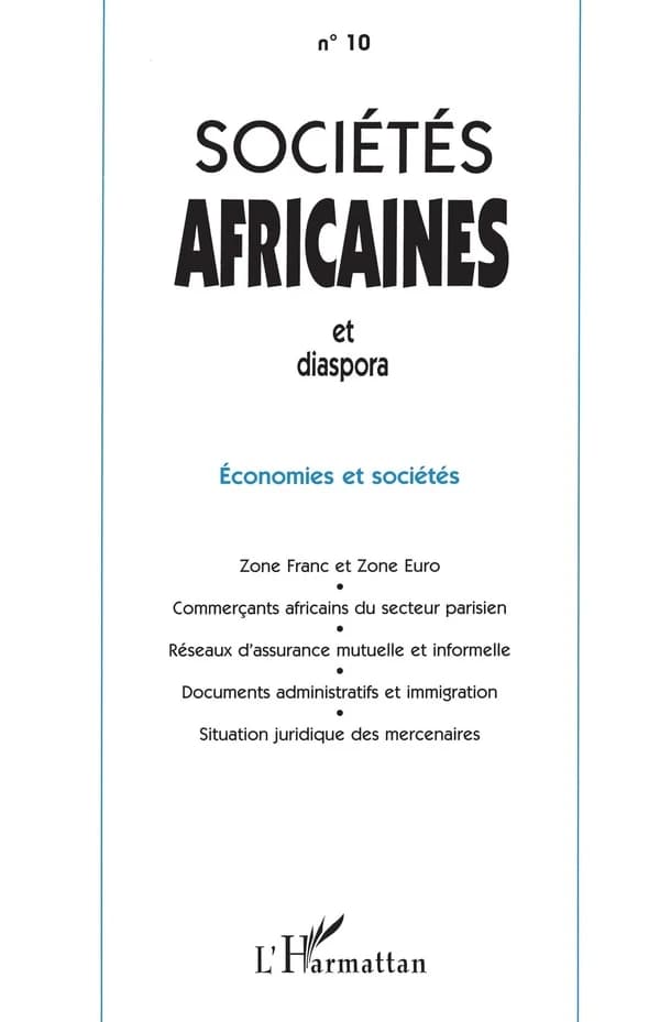 Revue sociétés africaines et diaspora n.10 : économies et sociétés