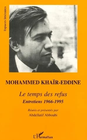 Le temps des refus : entretiens