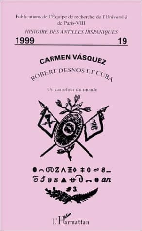 Robert Desnos et Cuba : un carrefour du monde