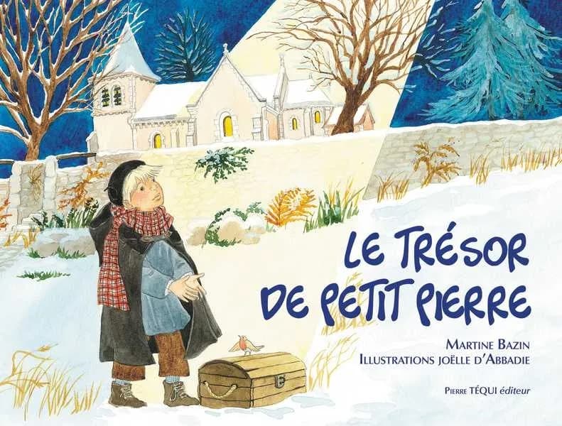Le trésor de Petit Pierre : conte de Noël