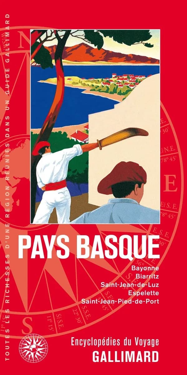 Pays basque : Bayonne, Biarritz, Saint-Jean-de-Luz, Espelette, Saint-Jean-Pied-de-Port (Éd. actualisée)