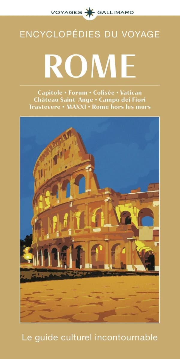 Rome : Capitole, Forum, Colisée, Vatican, Château Saint-Ange, Campo dei Fiori, Trastevere, MAXXI, Rome hors les murs