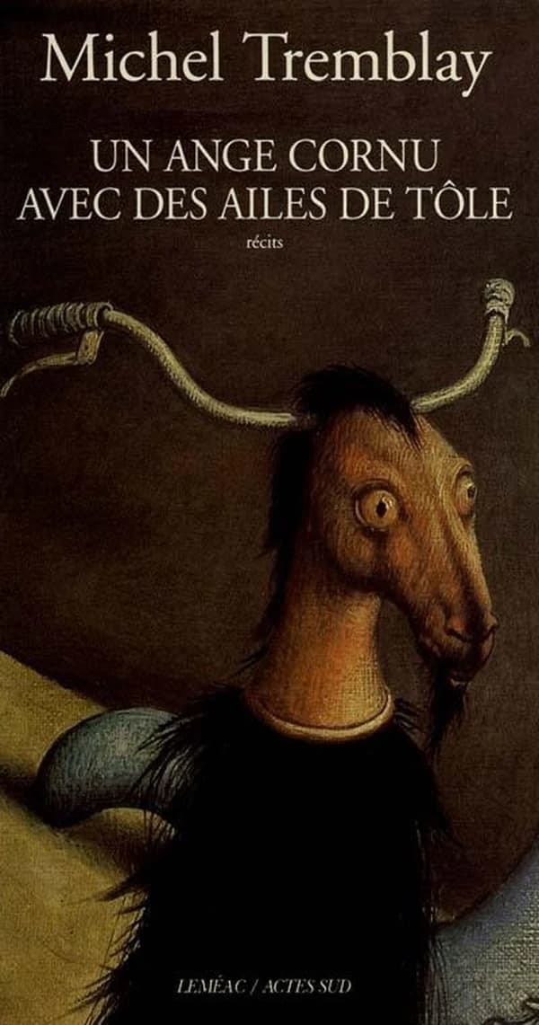 Un ange cornu avec des ailes de tôle : récits