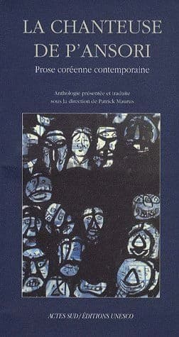 La chanteuse de p'ansori : prose coréenne contemporaine