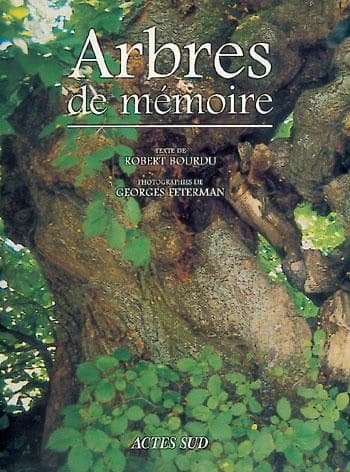 Arbres de mémoire : arbres remarquables en France