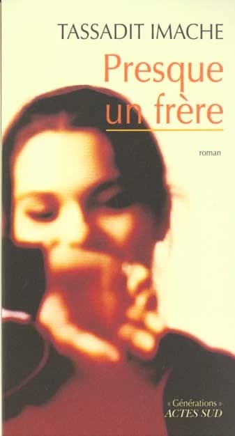 Presque un frère : conte du temps présent : roman