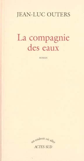 La compagnie des eaux : roman