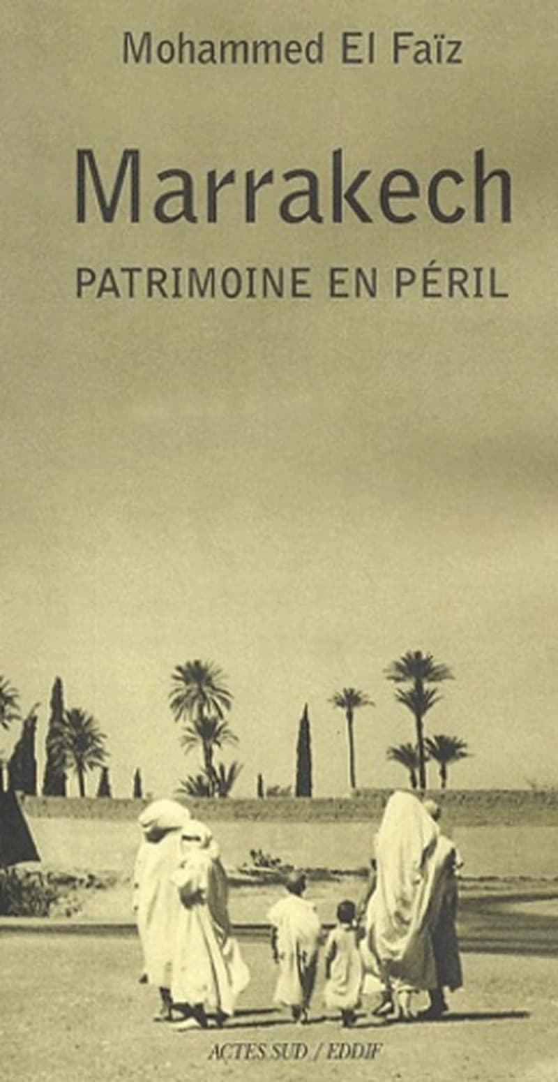 Marrakech, patrimoine en péril