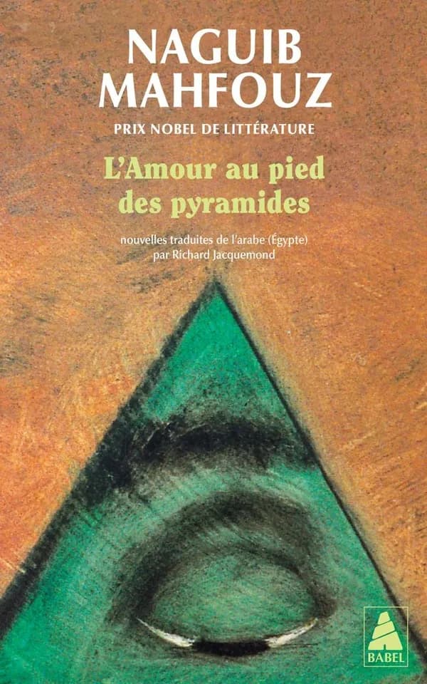 L'amour au pied des pyramides : nouvelles