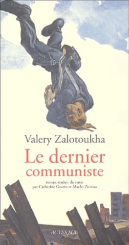 Le dernier communiste : roman