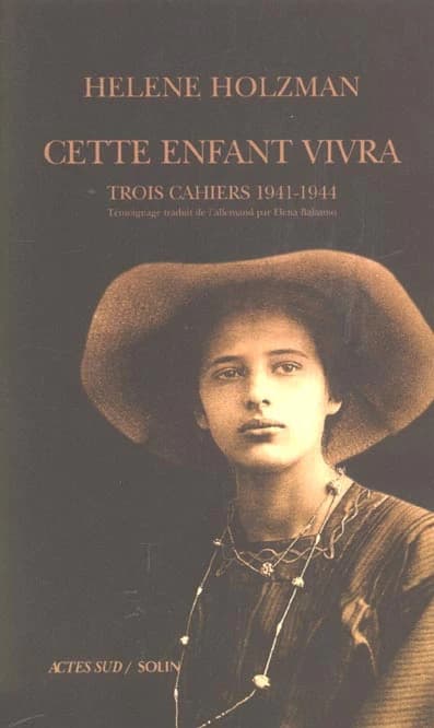 Cette enfant vivra : cahiers 1941-1944
