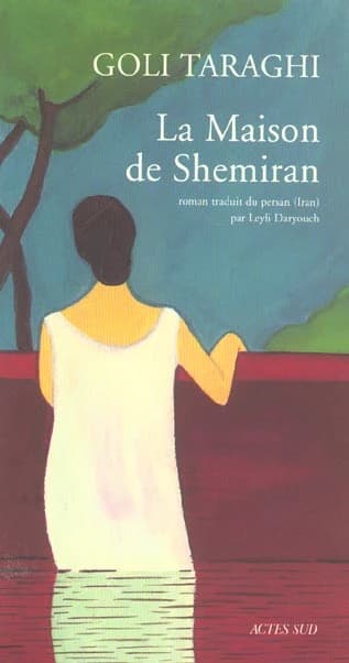 La maison de Shemiran : roman