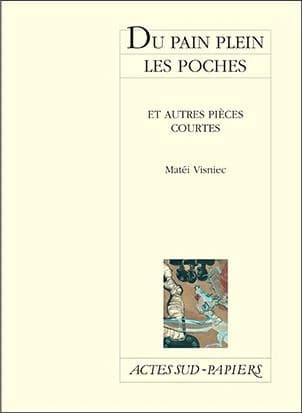 Du pain plein les poches : et autres pièces