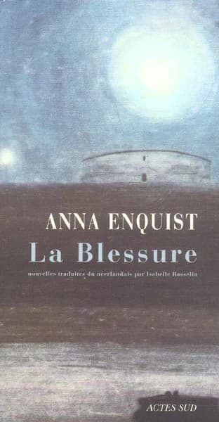 La blessure : dix nouvelles