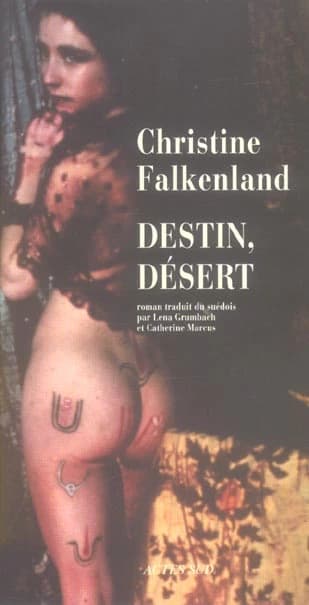 Destin, désert : roman