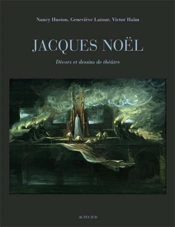 Jacques Noël : décors et dessins de théâtre