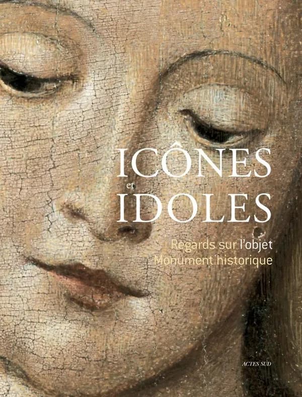 Icônes et idoles : regards sur l'objet Monument historique
