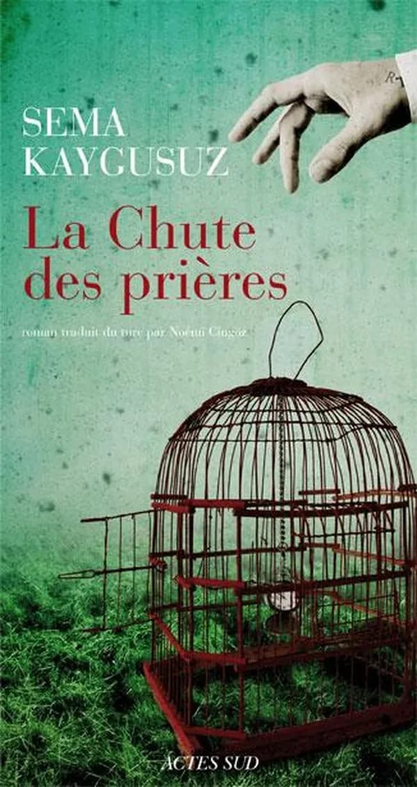 La chute des prières : roman