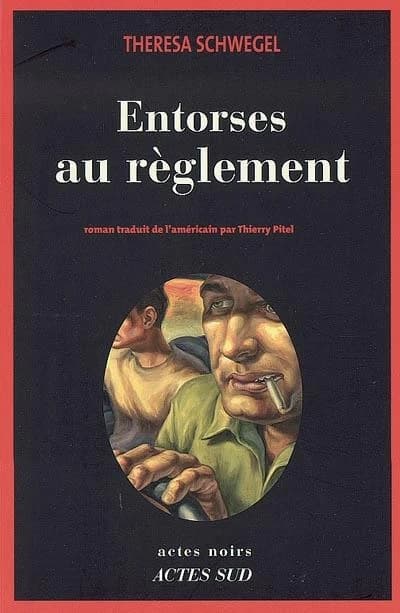 Entorses au règlement : roman
