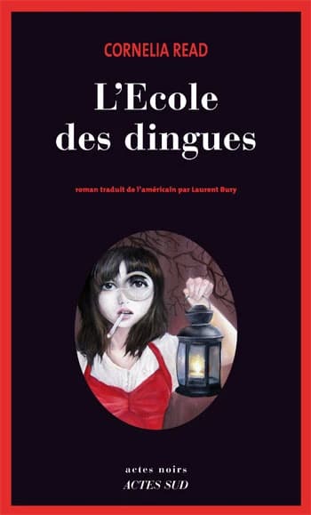 L'école des dingues : roman