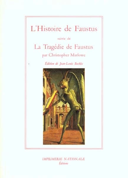 L'histoire de Faustus ; la tragédie de Faustus