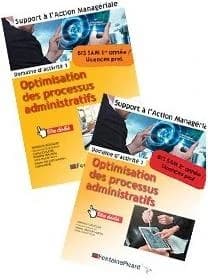 Optimisation des processus administratifs ; BTS1 et BTS2 SAM, licence professionnelle ; livre de l'élève (édition 2019)
