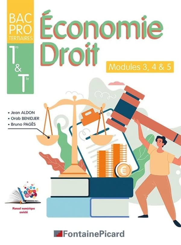 économie droit ; 1re et terminale bac pro ; modules 3, 4 & 5