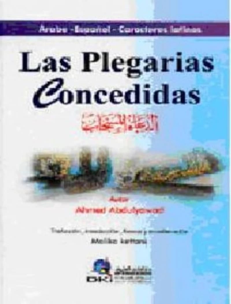 الدعاء المستجاب Las Plegarias concedidas
