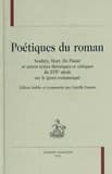 Poétiques du roman : Scudéry, Huet, Du Plaisir et autres textes théoriques et critiques du XVIIe siècle sur le genre romanesque