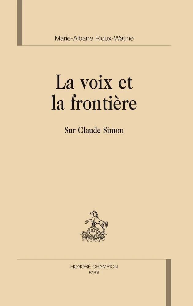 La voix et la frontière : sur Claude Simon