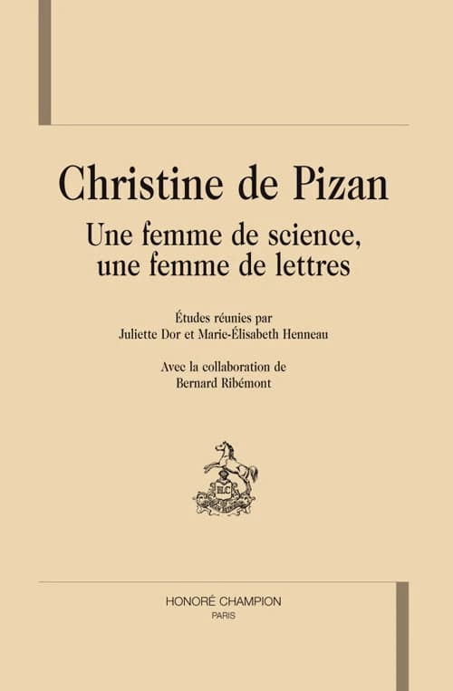 Christine de Pizan : une femme de science, une femme de lettres
