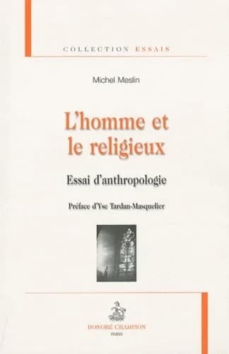 L'homme et le religieux : essai d'anthropologie