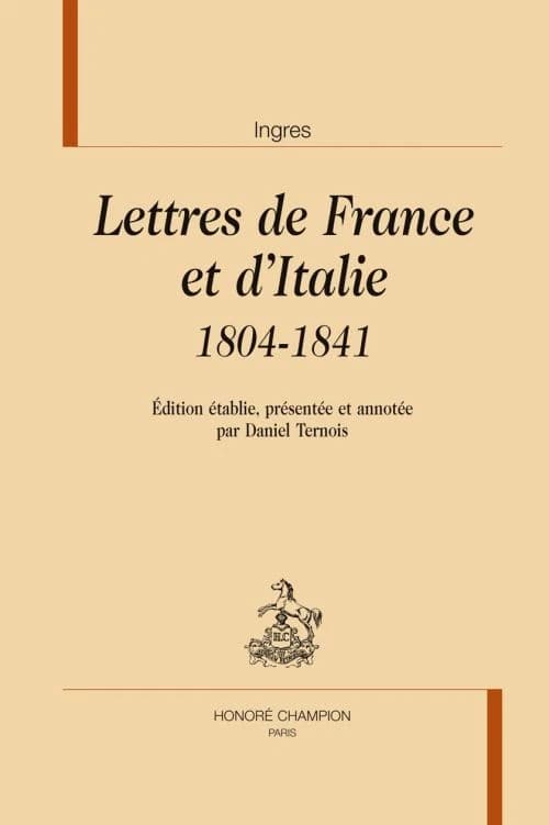 Lettres de France et d'Italie : 1804-1841