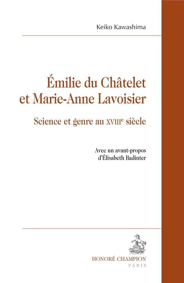 Emilie Du Châtelet et Marie-Anne Lavoisier : science et genre au XVIIIe siècle
