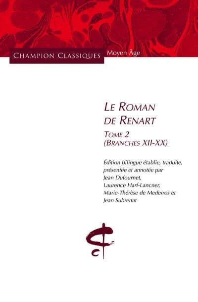 Le roman de Renart: Branches I-XI