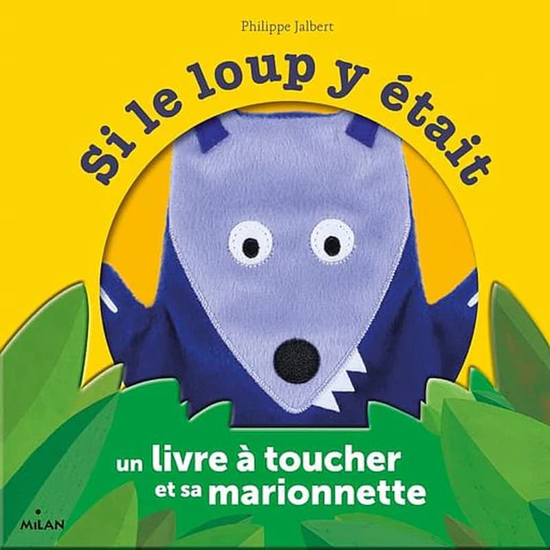 Si le loup y était - Un livre à toucher et sa marionnette