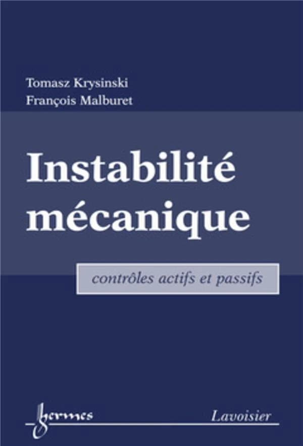 Instabilité mécanique : contrôles actifs et passifs
