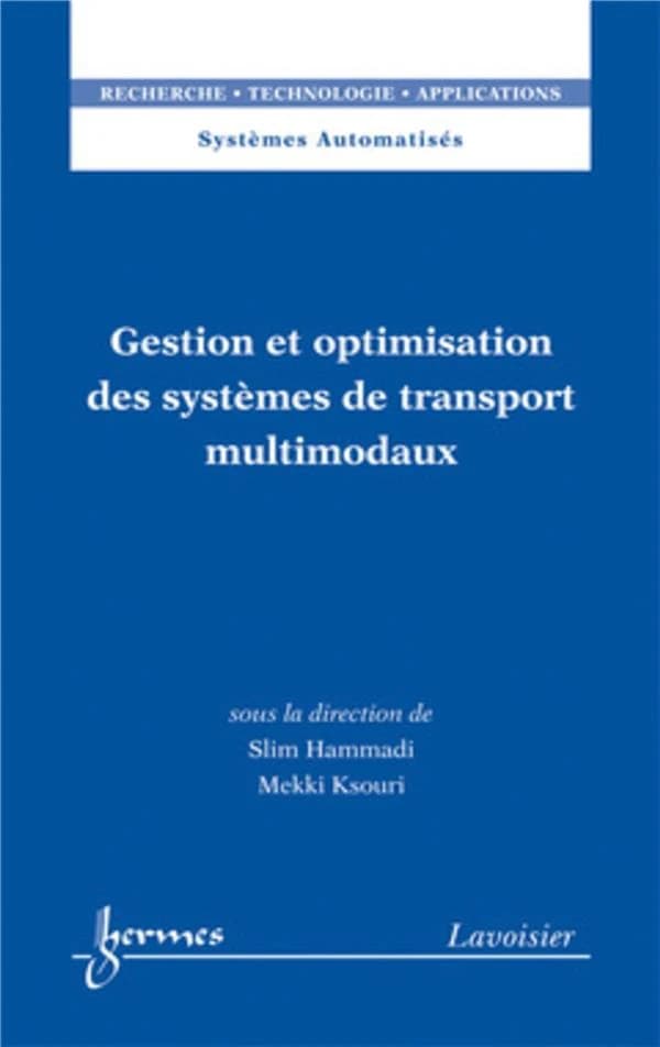 Gestion et optimisation des systèmes de transport multimodaux