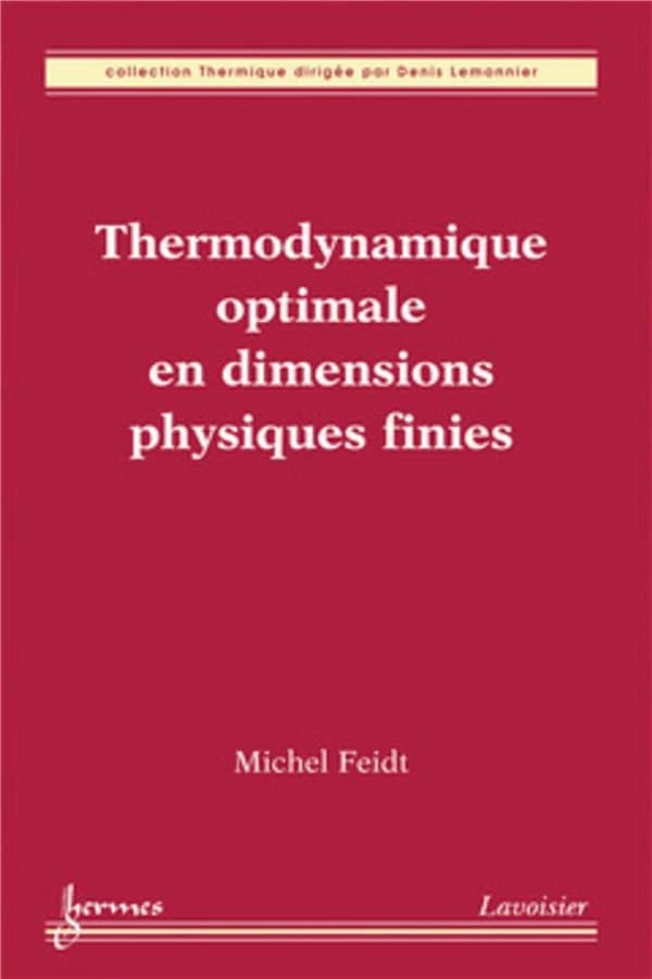 Thermodynamique optimale en dimensions physiques finies