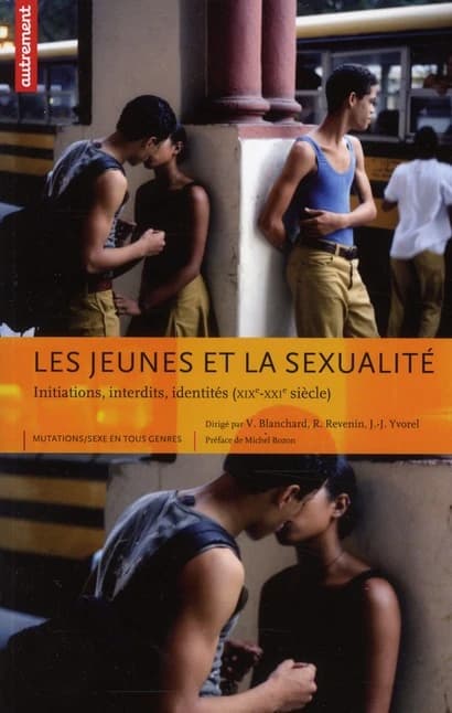 Les jeunes et la sexualité : initiations, interdits, identités (XIXe-XXIe siècle)