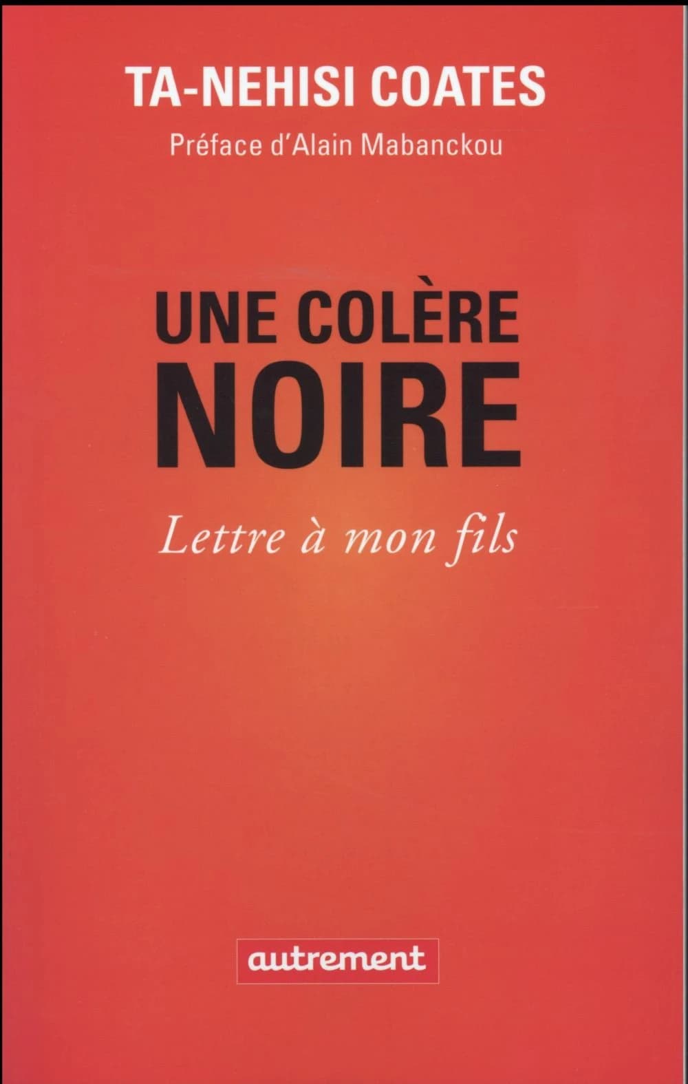 Une colère noire : lettre à mon fils