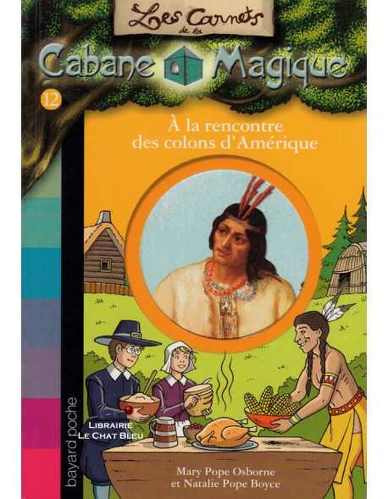 Les carnets de la cabane magique Tome 12: À la rencontre des colons d’Amérique