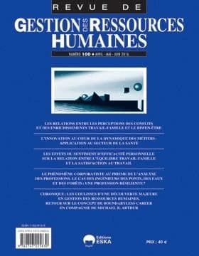 Revue Gestion des ressources humaines : GRH 100 AVRIL-MAI-JUIN 2016 : INNOVATION AU COEUR DE DE LA DYNAMIQUE DES METIERS : APPLIC. SECTEUR DE LA SANTE