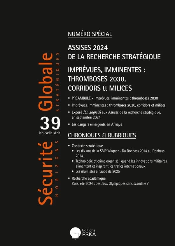 Sécurité globale n.39 : Numéro spécial : Assises 2024 de la recherche stratégique