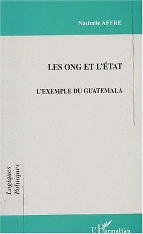 Les ONG et l'État : l'exemple du Guatemala